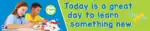 Today Is A Great Day – Motivational Classroom Banner in English – 300gsm Laminated School Wall Display